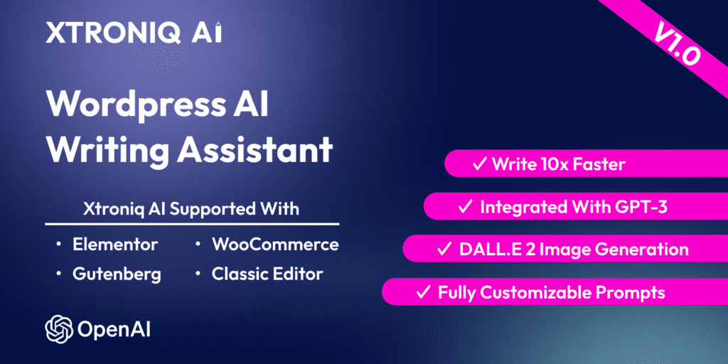 图片[1]-XtroniqAI-WordPress AI编写内容生成插件